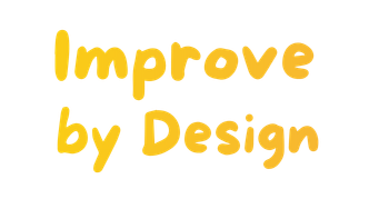 Improve by Design